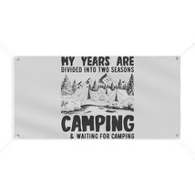 Personalized Camping Vinyl Banner - &quot;My Years Camping &amp; Waiting for Camp... - $52.53+