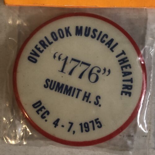 Overlook Musical Theatre 1776 Small Pin Pinback Summit H S Dec 4-7 1975 J3 - £3.69 GBP