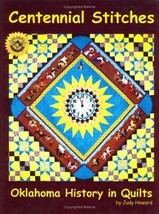 Centennial Stitches: Oklahoma History in Quilts - £6.13 GBP