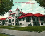 Vtg Postcard c 1908 Hazel Hawkins Memorial Hospital - Holister, CA - CVC... - $13.51
