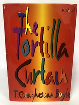 T. Coraghessan Boyle Signed Autographed &quot;The Tortilla Curtain&quot; H/C Book - £31.26 GBP