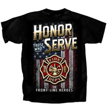 Firefighter Honor Those Who Serve Front Line Heroes Short Sleeve T-Shirt... - $24.95+