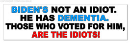 Biden&#39;s Not An Idiot Funny Anti Biden Joke Bumper Window Car Truck Decal Sticker - £2.61 GBP