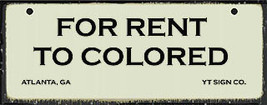 For Rent to Colored-Segregation Civil Rights Sign - £14.92 GBP