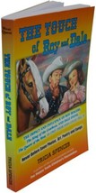 Tricia Spencer Touch Of Roy Rogers &amp; Dale Evans Signed 1ST Edition Western Stars - £17.80 GBP