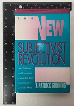 The New Subjectivist Revolution by James P. Gunning, 1991 Hardcover Dust Jacket - £97.73 GBP