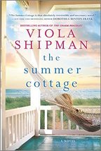 The Summer Cottage [Paperback] Shipman, Viola - £6.54 GBP