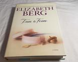True to Form: A Novel Berg, Elizabeth - $2.93