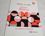 Drum Method Book One for Band and Orchestra by Haskell W. Harr 1968 Song... - £4.79 GBP