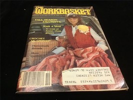 Workbasket Magazine October 1981 Knit a Vest, Crochet an Afghan. Homemade Bread - $7.50