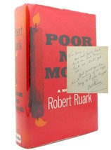 Robert C. Ruark POOR NO MORE Signed 1st 1st Edition 1st Printing - £3,231.85 GBP