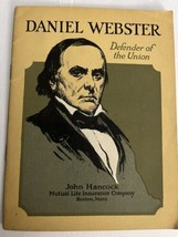 1923 Daniel Webster Defender of the Union John Hancock Insurance Booklet... - $9.99