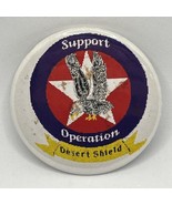 Support Operation Desert Shield Iraq Gulf War US Military Pinback Button... - $7.95