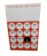Pressure-Fit Rectifiers Application Manual David L Mohn TUNG-SOL Electri... - $904.06 MXN