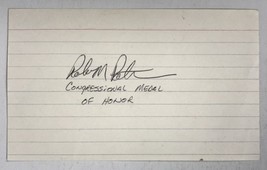 Robert Patterson Signed Autographed 3x5 Index Card - Medal of Honor - £15.73 GBP