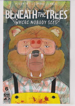 Beneath Trees Where Nobody Sees #6 (Idw 2024) &quot;New Unread&quot; - £3.65 GBP