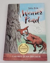 Tales from Weaver Pond By Laurel Jean Becker Hardcover Book 2017 Signed 1st ED  - £23.19 GBP