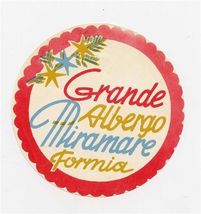 Grande Albergo Miramare Luggage Label / Baggage Sticker Formica Italy - $11.88