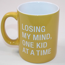 About Face Designs Coffee Mug Losing My Mind One Kid At A Time Yellow An... - £6.61 GBP