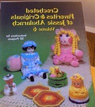 Crocheted Favorites &amp; Originals of Jessie Abularach Volume 6 (JA-6) [Pamphlet] - £3.84 GBP