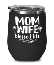 Mom, Wife, blessed life, black Wineglass. Model 60043  - £21.57 GBP