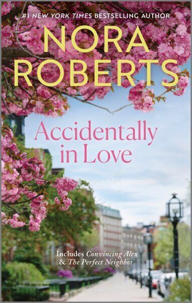 Accidentally in Love : Convincing Alex / The Perfect Neighbor, Paperback... - $10.99