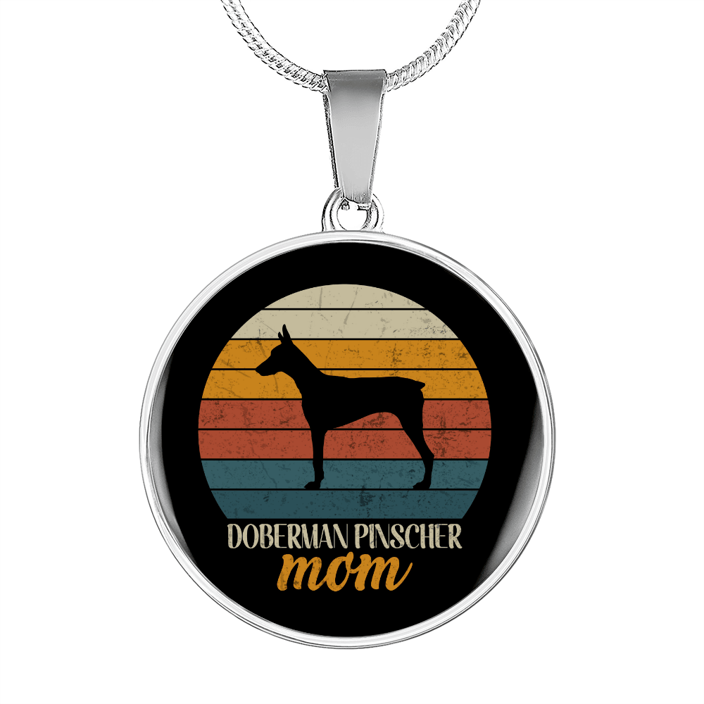 Doberman Pinscher Mom  Circle Necklace Stainless Steel or 18k Gold 18-22