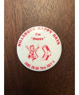 Vintage HILLSBORO OREGON &quot;I&#39;m Happy!&quot; Pin Button Pinback 2&quot; Diam - £3.75 GBP