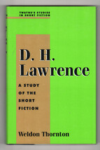 D.H Lawrence A Study Of The Short Fiction By Thornton First Ed Fine Hardcover Dj - £21.10 GBP
