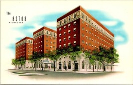 Vintage The Astor Hotel Milwaukee, Wisconsin Postcard - £7.45 GBP