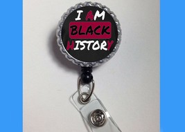 I am Black history Month Retractable ID Badge reel Holder  Rn nurse Dr teacher - £3.46 GBP