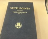 Septuaginta Edidit Alfred Rahlfs Vol 1 Leges et historiae 1950 Hardcover - $29.69