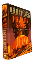 The Alien Years by Robert Silverberg (Hardcover, Dust Jacket) 1988 - £11.92 GBP