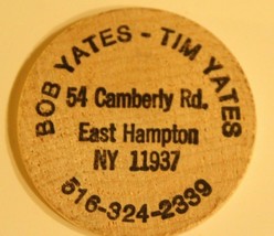 Vintage Bob &amp; Tim Yates Wooden Nickel East Hampton New York - £3.94 GBP