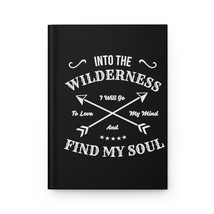 Personalized Matte Hardcover Journal: Wilderness Quote, Adventure Seekers - $16.48