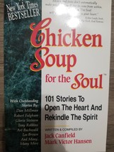 Chicken Soup for the Soul: 101 Stories to Open the Heart and Rekindle The Spirit - £3.84 GBP