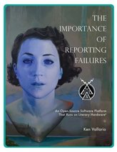 The Importance of Reporting Failures: An Open-Source Software Platform T... - £15.97 GBP