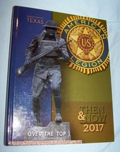 2017 Over the Top Then and Now American Legion Dept. of Texas HB w/out dj-500 pg - £14.76 GBP