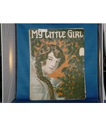SAM LEWIS WILL DILLON My Little Girl VINT SHEET MUSIC - $2.23