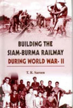 Building the Siam Burma Railway During World WarIi [Hardcover] - £22.25 GBP