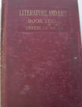 Literature and Life, Book Three: written by Edwin Greenlaw and Dudley Miles, C.  - £51.95 GBP