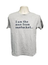 I am the man from Nantucket Adult Small Gray TShirt - £17.39 GBP