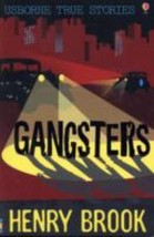 True Stories of Gangsters (Usborne True Stories) by Henry Brook - Very Good - £9.45 GBP