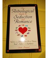 The Astrological Guide To Seduction and Romance - $8.89