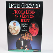 Signed I Took A Lickin&#39; And Kept On Tickin&#39; By Lewis Grizzard 1993 Hc Dj 1st Ed - £15.06 GBP