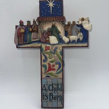 Jim Shore Nativity Cross A Child Is Born Enesco Heartwood Creek 9” Wall Plaque - £13.95 GBP