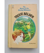 Trixie Belden #34 The Mystery Of The MISSING MILLIONAIRE ~ Goldencraft H... - $59.39