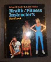 HEALTH FITNESS INSTRUCTORS HANDBOOK EDWARD HOWLEY HARDCOVER BOOK - $9.00