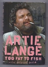 Too Fat to Fish by Anthony Bozza and Artie Lange Hardcover book - £7.63 GBP