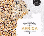 Vive le Color! Africa Coloring Book 72 Tear-Out Pages Adult Colouring Bo... - $10.99